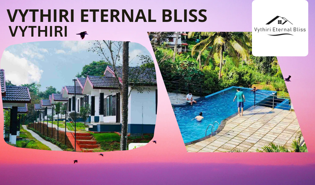 VYTHIRI ETERNAL BLISS 